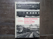 Charger l'image dans la galerie, Komfort auf Schienen - Schlafwagen, Speisewagen, Salonwagen der Europäischen Eisenbahnen.