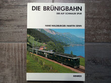 Charger l'image dans la galerie, Die Brünigbahn SBB auf schmaler Spur - Hans Waldburger, Martin Senn.