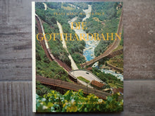 Charger l'image dans la galerie, Die Gotthardbahn - Franz Marti - Walter Trüb - Orell Füssli Verlag Zürich 1968