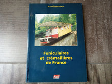 Charger l'image dans la galerie, Funiculaires et crémaillères de France - Jean Gennesseaux - Editions La Vie du Rail