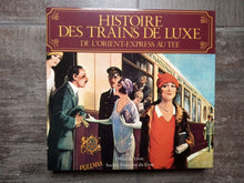 Charger l'image dans la galerie, Histoire des trains de luxe. De l'Orient Express au TEE - George Behrend. Office du livre Fribourg