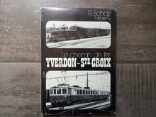 Charger l'image dans la galerie, Le chemin de fer Yverdon Ste Croix - R.Scholz, Michel Py 1974