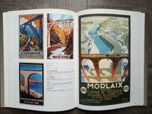 Charger l'image dans la galerie, Le train à l'affiche. Les plus belles affiches ferroviaires françaises - Editions La Vie du Rail