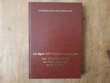Charger l'image dans la galerie, Les chemins de fer du Jura de Genève à Bâle - La ligne CFF Genève-Lausanne...Livre N°7