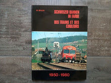 Charger l'image dans la galerie, Schweizer Bahnen in Farbe des trains et des couleurs 1950 1980 - Michel Braun - Editions du cabri 1981