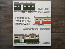 Charger l'image dans la galerie, Solothurn-Zollikofen-Bern-Bahn SZB - Geschichte und Rollmaterial - Theo Stolz, Paul Bucher