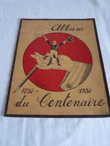 ALBUM DU CENTENAIRE 1830-1930 "REGOR" (satire du roi Louis Philippe)