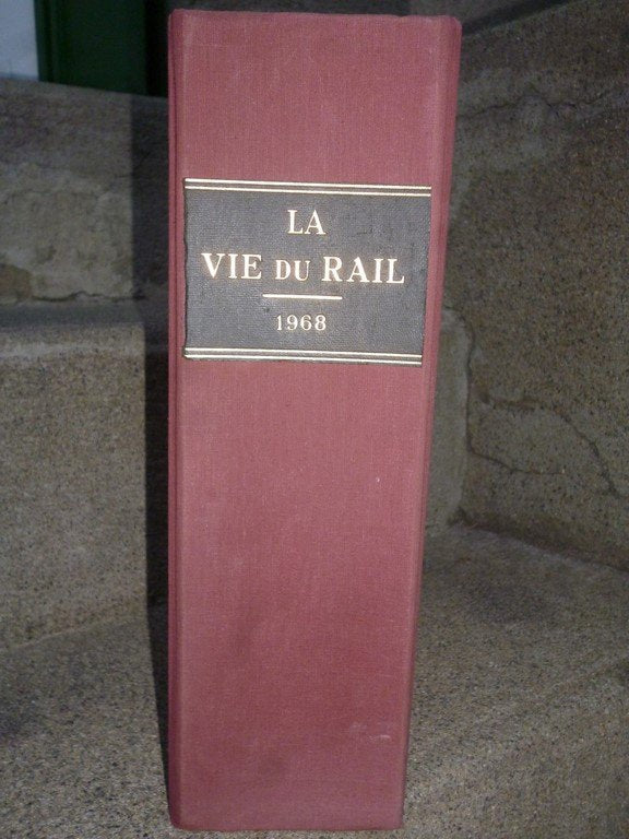 La Vie du Rail reliée année 1968