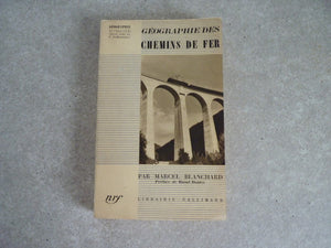Géographie des CHEMINS DE FER - Collection Géographie Humaine