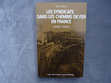 Charger l&#39;image dans la galerie, Les Syndicats dans les Chemins de Fer en France (1890-1910)