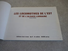 Charger l&#39;image dans la galerie, LES LOCOMOTIVES DE L&#39;EST ET DE L&#39;ALSACE - LORRAINE &quot; LES MACHINES A VAPEUR FRANCAISES VOLUME 1 &quot;