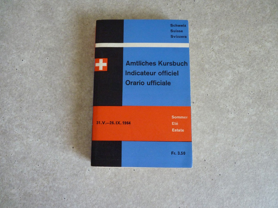 Amtliches Kursbuch - Indicateur Officiel - Suisse - Orario Ufficiale - 1964