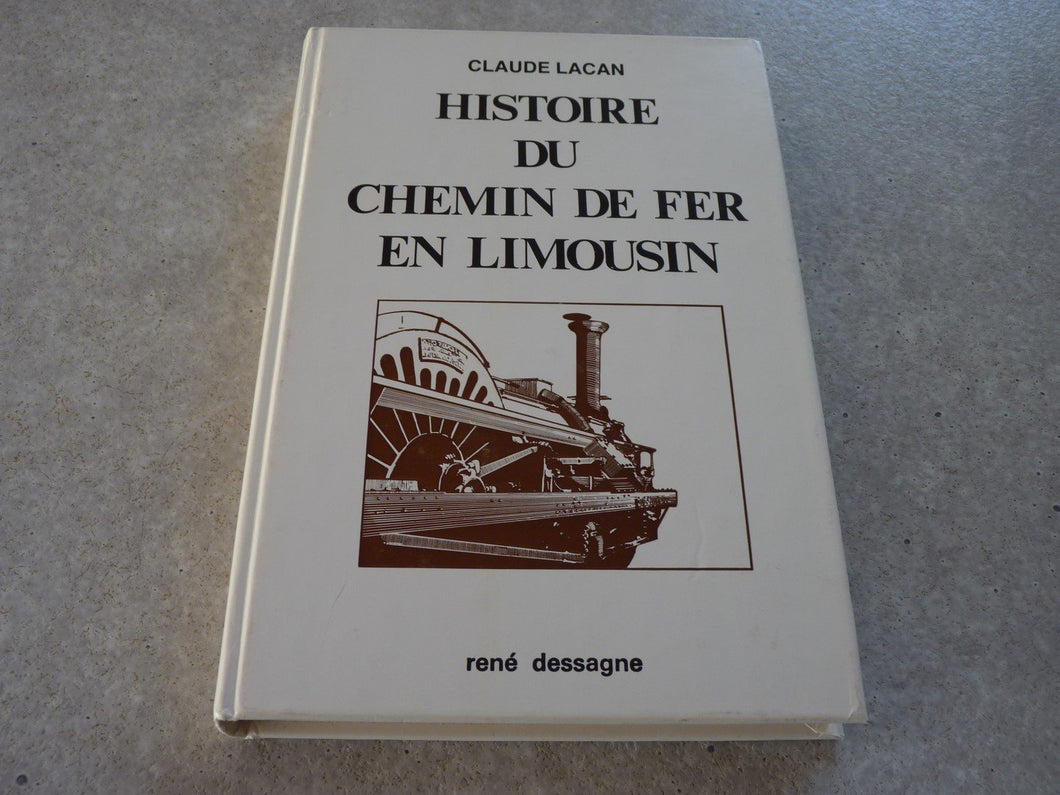 Histoire du Chemin de Fer en Limousin