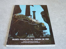 Charger l&#39;image dans la galerie, Revue &quot; Musée Français du Chemin de Fer Bulletin trimestriel N° 3 - 1971