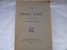 Charger l&#39;image dans la galerie, Oeuvres de PIERRE CURIE -1908 -