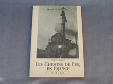 Charger l&#39;image dans la galerie, Les chemins de fer en France - France et français- Robert Barjot- Editions Didier
