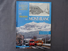 Charger l'image dans la galerie, Les trains du Mont Blanc - Premier Volume - JP Gide et José Banaudo