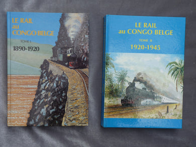 Le Rail au Congo Belge, tome I 