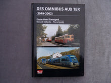 Charger l&#39;image dans la galerie, Des Omnibus aux TER 1949-2002
