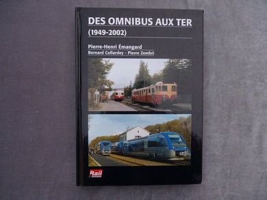 Des Omnibus aux TER 1949-2002