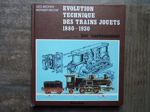 Evolution technique des trains jouets 1880-1930 ... Leur fonctionnement
