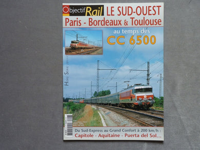 Objectif Rail Hors Série 2011/1, LE SUD-OUEST 