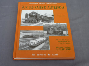 Sur les rails d'autrefois 1930-1970