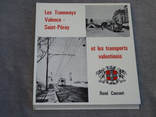 Charger l&#39;image dans la galerie, Les Tramways Valence Saint-Péray et les transports valentinois